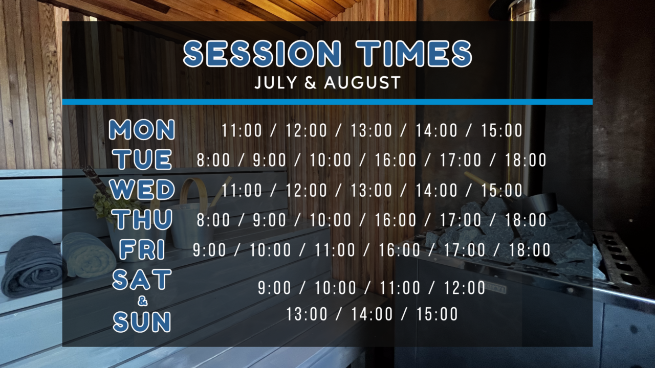 Sauna Session Times   July Aug 2025
