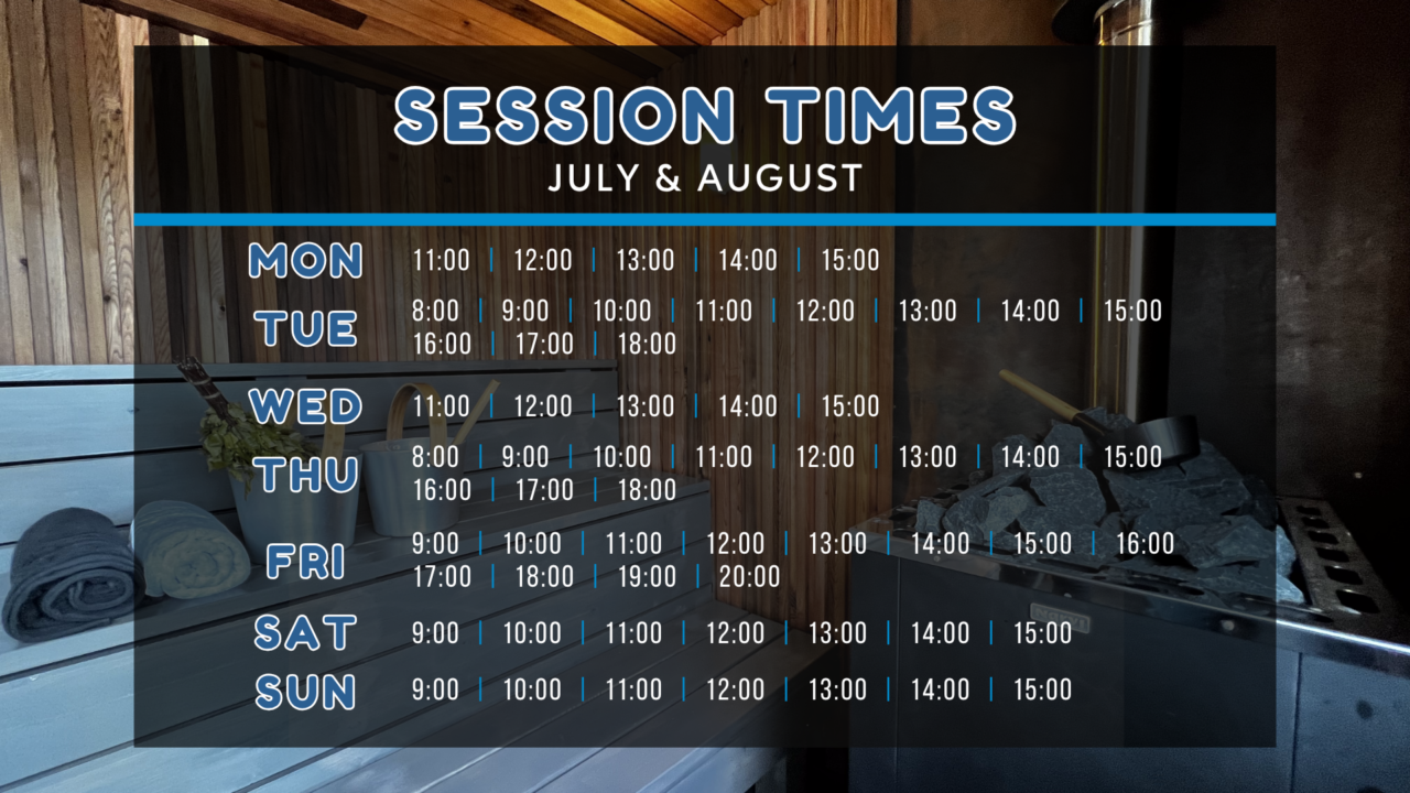 Sauna Session Times   July Aug 2026